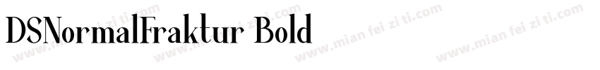 DSNormalFraktur Bold字体转换